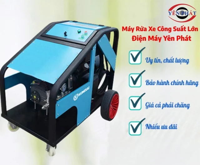 Mua máy rửa xe công suất lớn Yên Phát chính hãng, uy tín