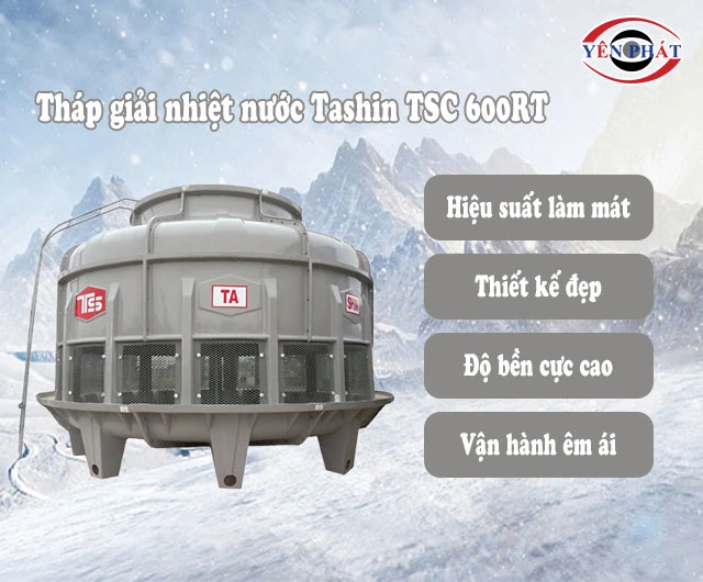 ưu điểm Tháp tản nhiệt Tashin TSC 600RT