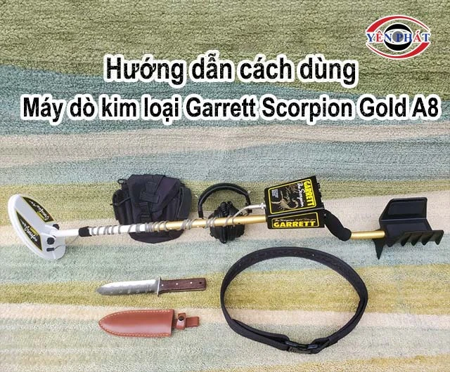 cách sử dụng Garrett Scorpion Gold A8 