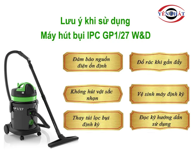 lưu ý sử dụng Máy IPC GP1/27 W&D
