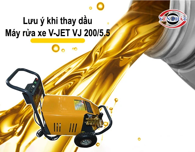 lưu ý khi thay dầu cho V-JET VJ 200/5.5