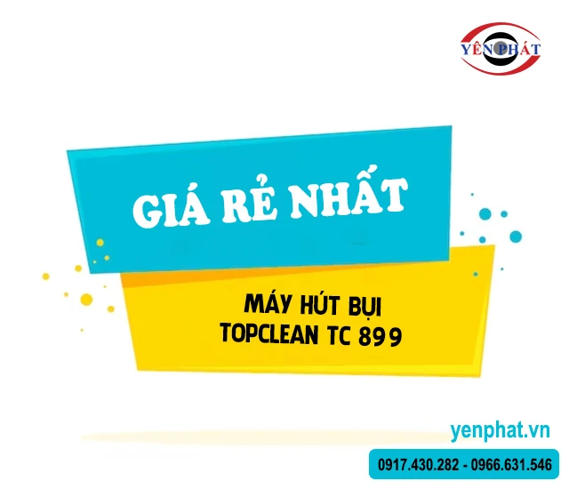 giá máy hút bụi TopClean TC 899 siêu rẻ tại yên phát