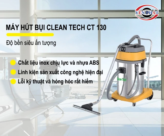 Clean Tech CT 130 siêu bền bỉ