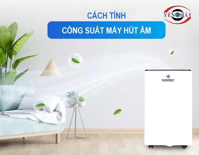 Cách tính công suất máy hút ẩm theo diện tích phòng chuẩn