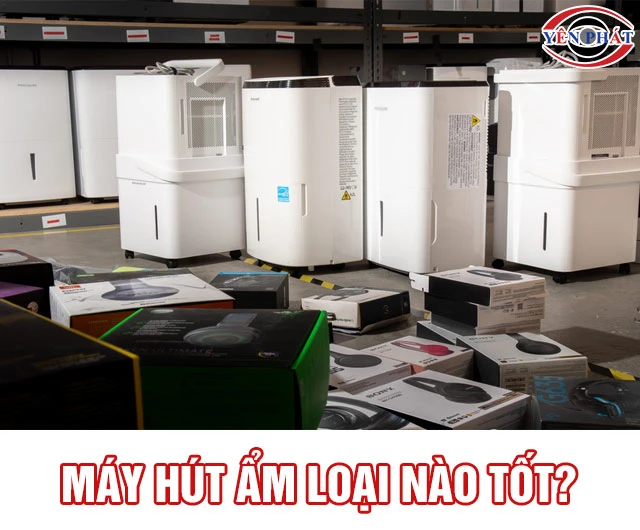 Máy hút ẩm loại nào tốt? Top 11 Mẫu Chạy êm, Đa năng nhất