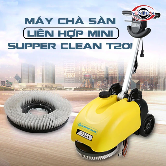 máy chà sàn công nghiệp Supper Clean T201