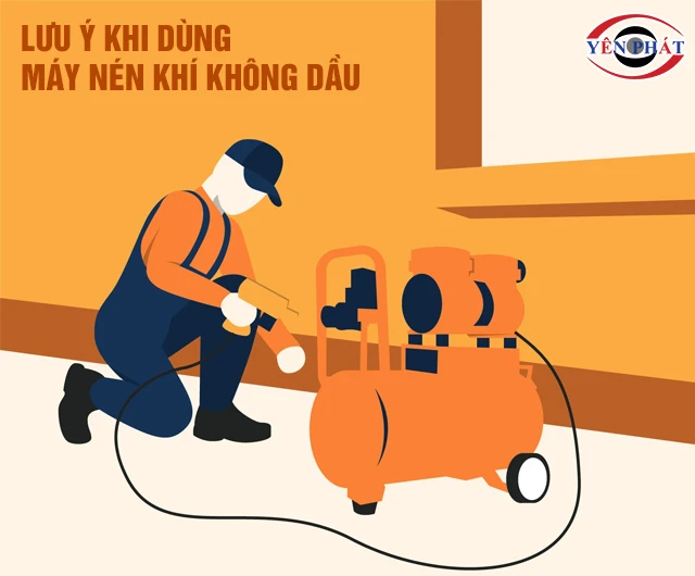 Lưu ý khi dùng máy nén khí không dầu