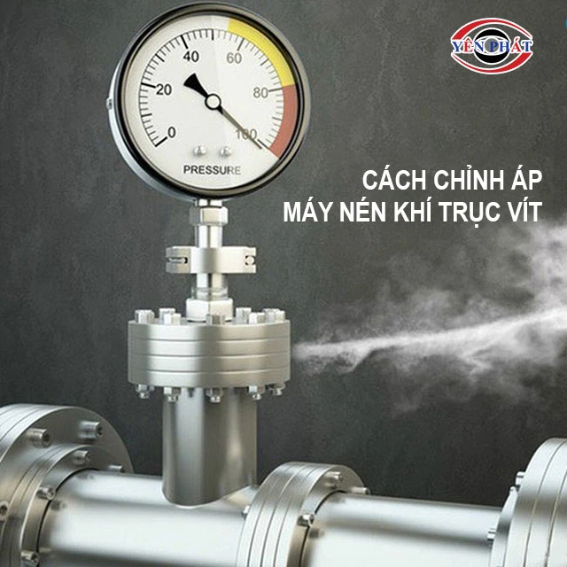 cách chỉnh áp máy nén khí trục vít