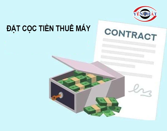 đặt cọc tiền thuê máy