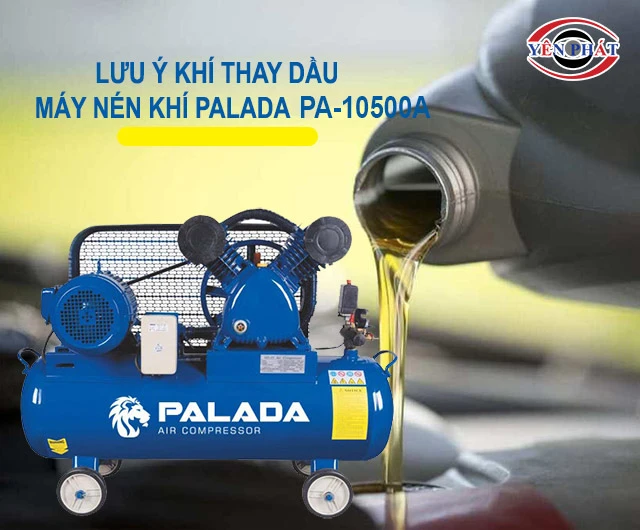 thay dầu máy nén khí Palada PA-10500A