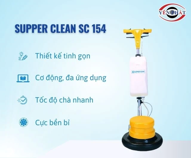 Máy chà sàn đơn Supper Clean SC 154 có nhiều ưu điểm