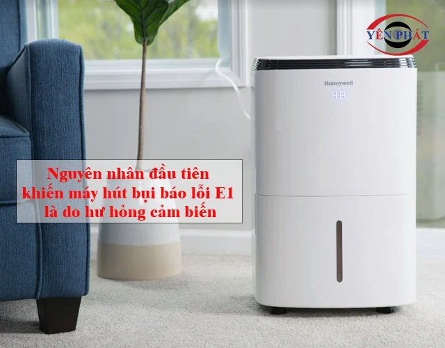 máy hút ẩm báo lỗi E1 chính là do bất thường ở bộ điều chỉnh ẩm